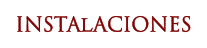 INSTALACIONES