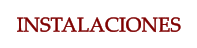 INSTALACIONES